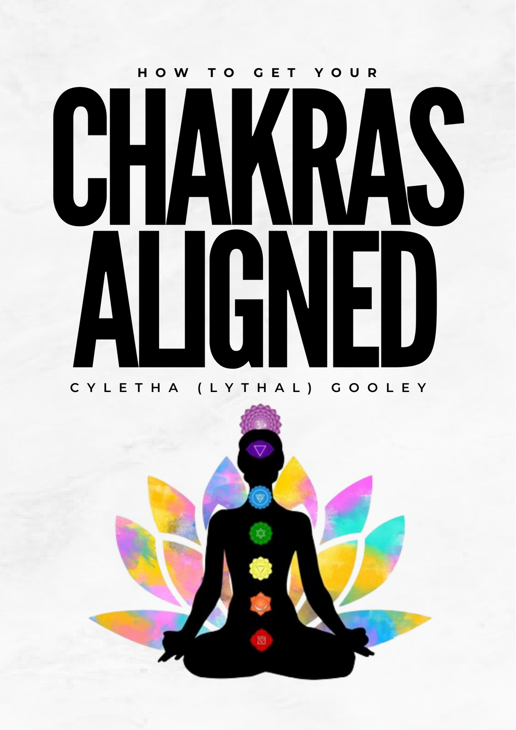 How To Get Your Chakras Aligned ( Beginners Guide)